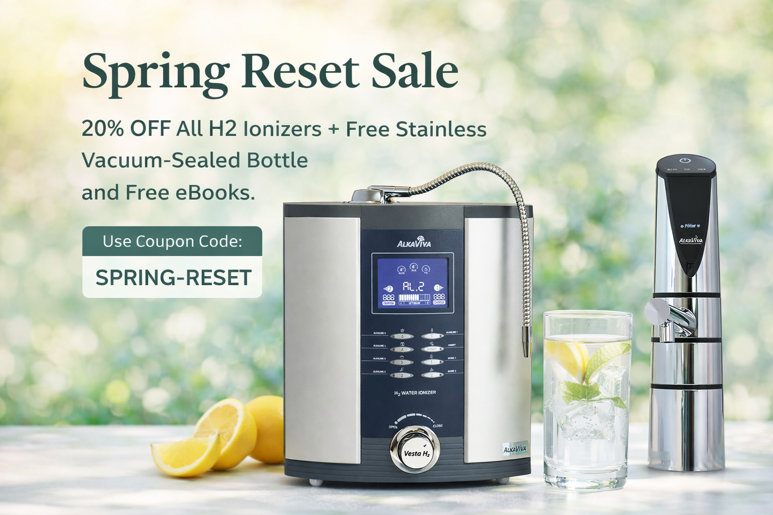 Spring Reset Sale featuring Vesta H2 and Delphi H2 hydrogen water ionizers