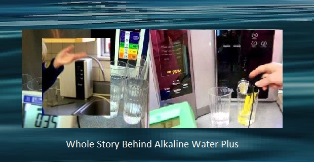 Whole Story Behind Alkaline Water Plus